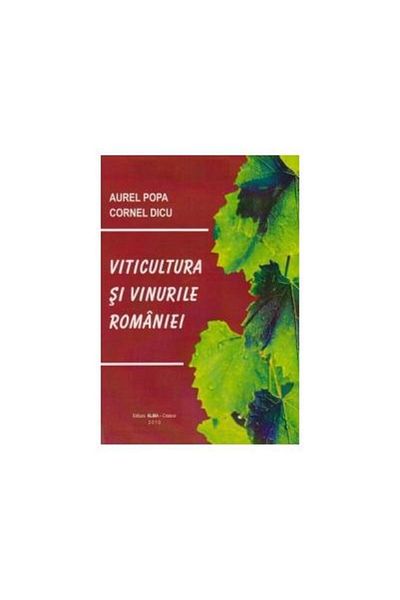 Editura Alma Viticulture and wines of Romania, Aurel Popa