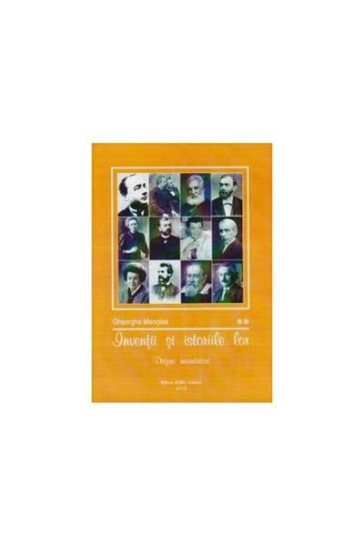 Editura Alma Inventions and their histories. Volume 2 - About inventions