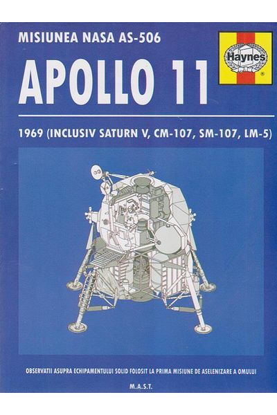 Editura Mast Apollo 11. NASA Mission AS-506