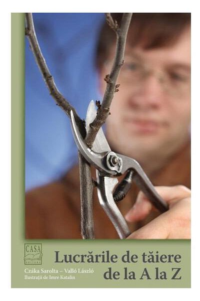 Editura Casa Cutting work from A to Z, Czako Sarolta