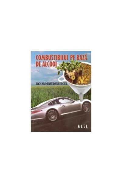 Editura Mast Alcohol-based fuel, R. Freudenberger