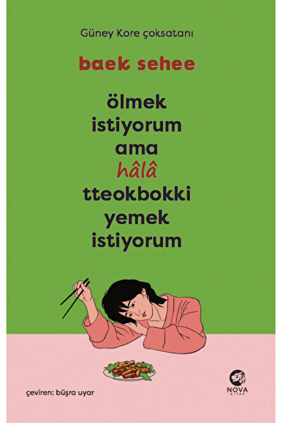 İthaki Yayınları Ölmek İstiyorum Ama Hâlâ Tteokbokki Yemek İstiyorum