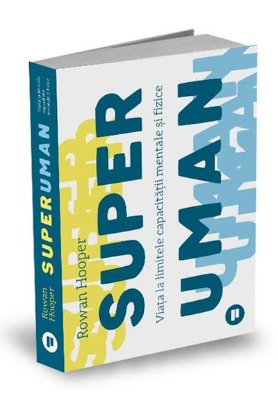 Editura Publica Superhuman. Life at the limits of mental capacity