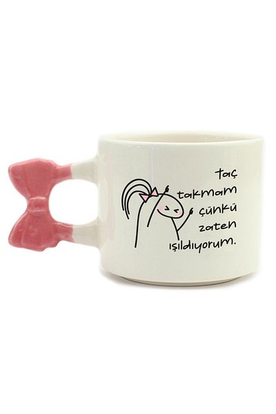 PALTO TASARIM I Don'T Wear a Crown because I'M Already Shining. Handmade Cream Shiny Ribbon Handle Mug - Handcrafted Gift