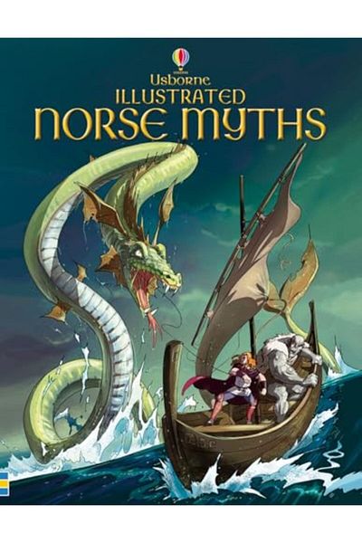 Usborne Publishing Illustrated Norse Myths Usborne Illustrated Story Collections