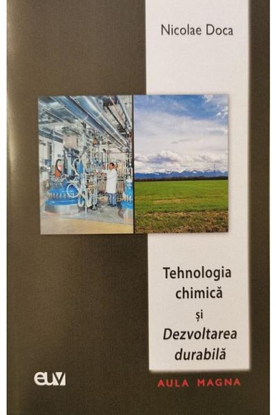 Editura Universitatii de Vest Chemical Technology and Sustainable Development, Nicola