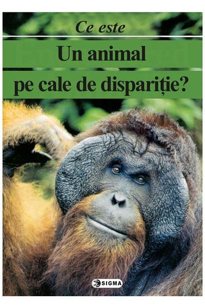 Editura Sigma What is an endangered animal?