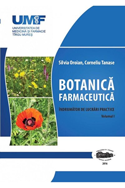 Editura University Press Botanica Farmaceutica. Indrumator de lucrari pract