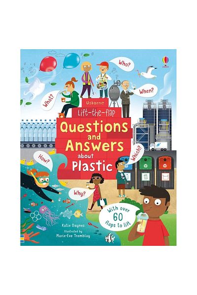 Usborne Publishing Lift-the-Flap Questions and Answers About Plastic