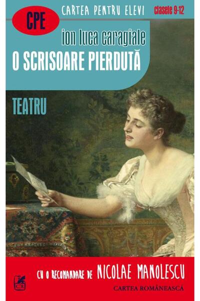 Editura Cartea Romaneasca Educational O scrisoare pierduta. Teatru, Ion Luca ...