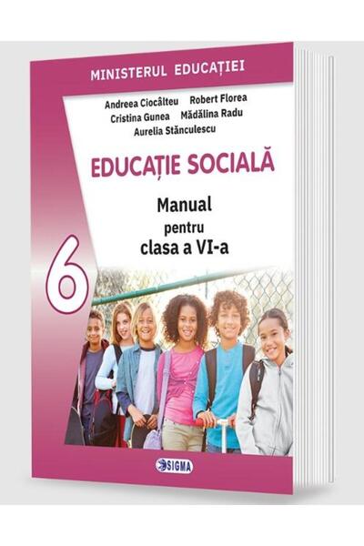 Editura Sigma Manual de educatie sociala pentru clasa a VI-a, Ma