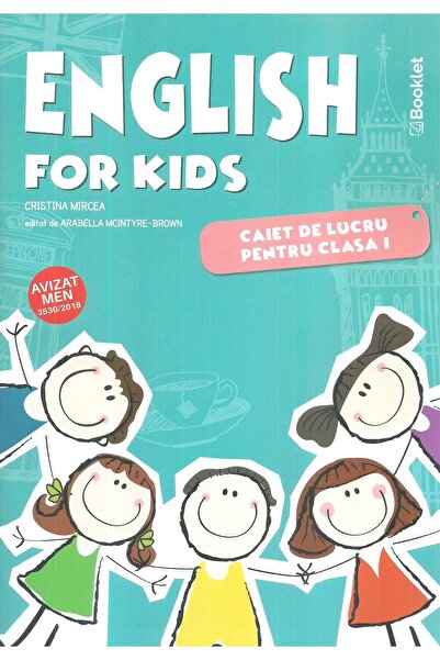 Booklet English for kids. Caiet de lucru pentru clasa I (e
