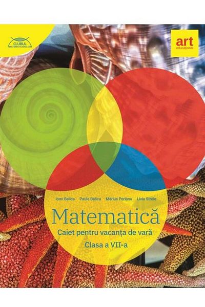 Editura Art Klett Matematica. Caiet pentru vacanta de vara. Clasa a