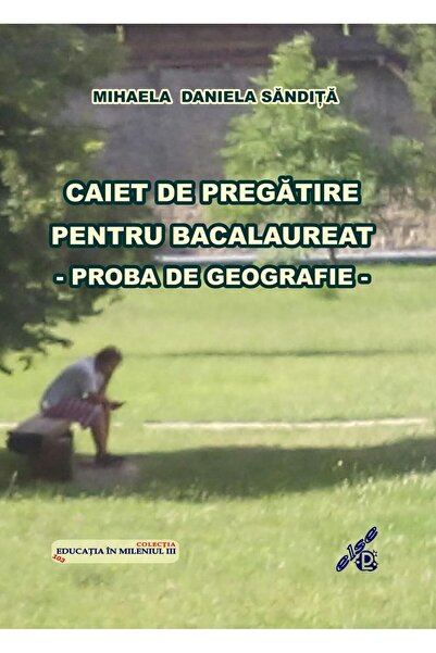 Editura Else Caiet de pregatire pentru bacalaureat, proba de ge