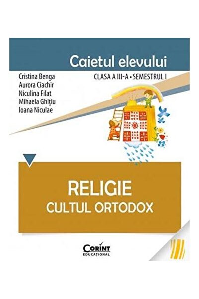 Editura Corint Religie. Cultul ortodox. Caietul elevului clasa a