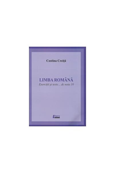 Editura Limes Limba romana. Exercitii si teste... de nota 10, Co