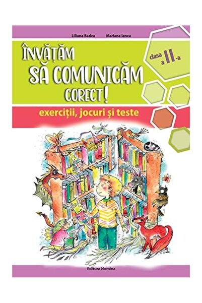 Editura Nomina Invatam sa comunicam corect! Exercitii, jocuri, te