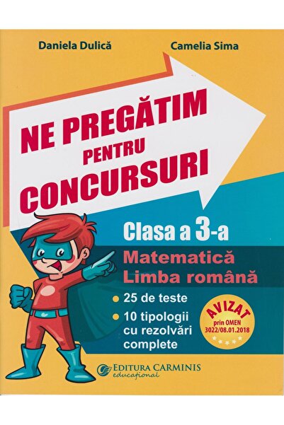 Editura Carminis Ne pregatim pentru concursuri. Clasa a 3-a. Matema