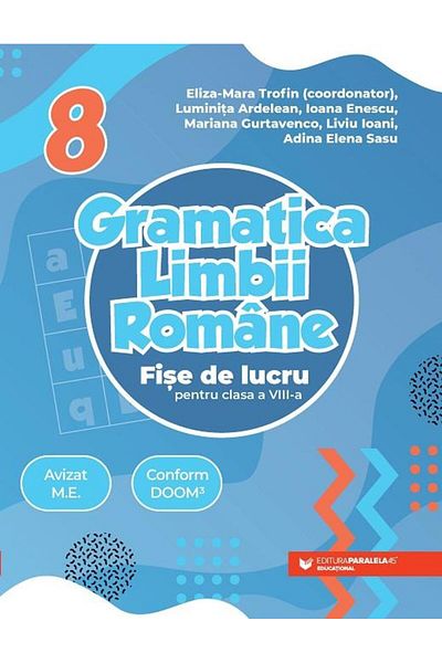 Editura Paralela 45 Gramatica limbii romane. Fise de lucru pentru clas