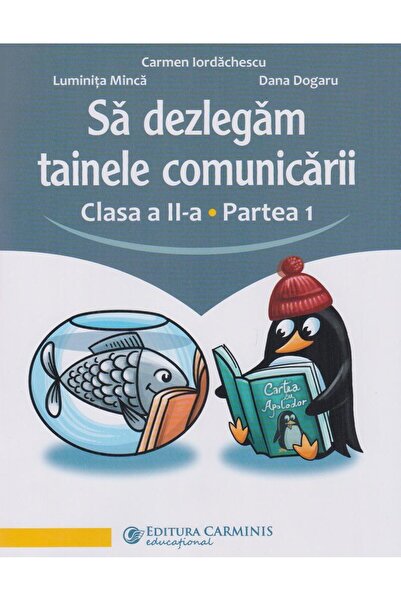 Editura Carminis Sa dezlegam tainele comunicarii. Clasa a II-a. Par