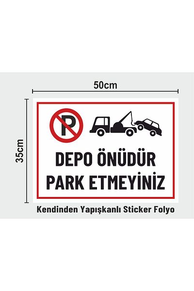 zafrakreklam It Is the Warehouse Front, Do Not Park Sticker 50X35Cm Foil Printing Self Adhesive Outdoor Sticker