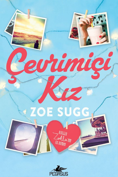 Pegasus Yayınları Çevrimiçi Kız - Çevrimiçi Kız Serisi 1. Kitap | Zoe Sugg