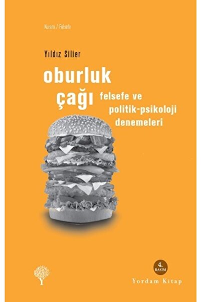 Genel Markalar Oburluk Çağı Yıldız Silier Kitabı 192 Sayfa Yordam Kitap