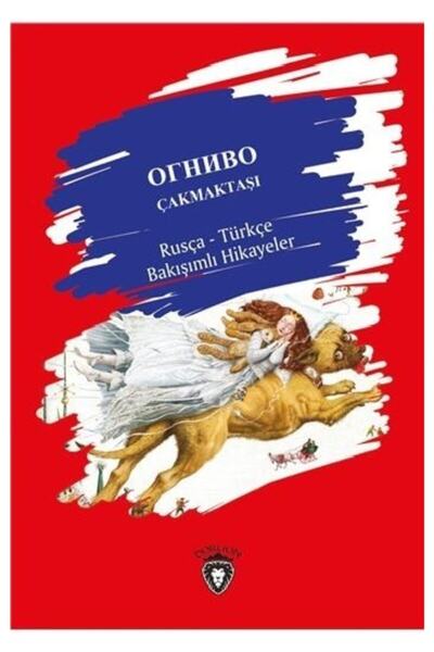 Dorlion Yayınları Çakmaktaşı Rusça - Türkçe Bakışımlı Hikayeler - - Emel Saat...