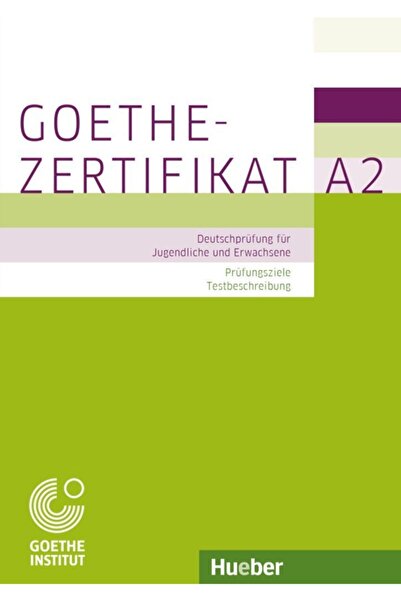 Hueber Yayınları Goethe-Zertifikat A2 - Deutschprufung fur Jugendliche und Er...