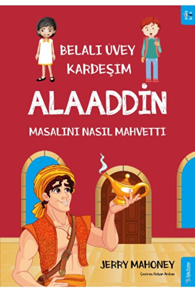 Sola Unitas Belalı Üvey Kardeşim Alaaddin Masalını Nasıl Mahvetti? kitabı - J...