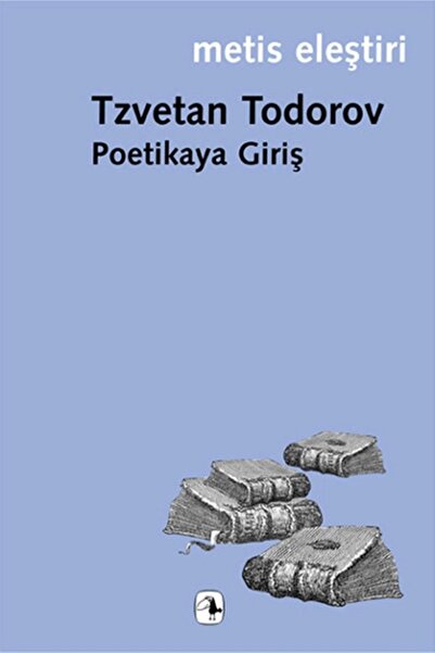 Metis Yayınları Poetikaya Giriş kitabı Tzvetan Todorov