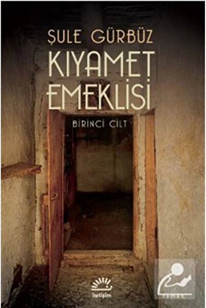 İletişim Yayınları Kıyamet Emeklisi (1.CİLT)