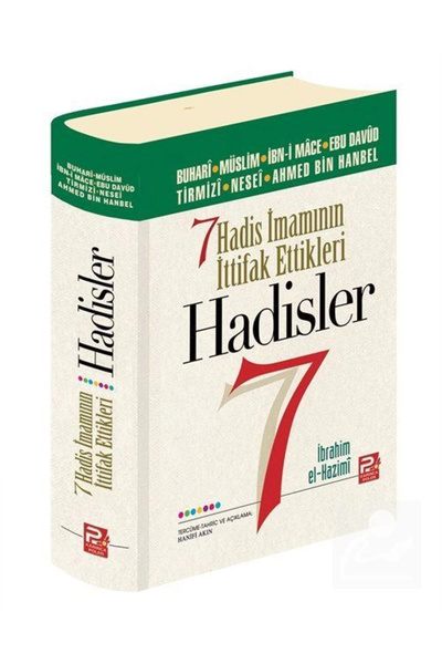 Genel Markalar 7 Hadis Imamının Ittifak Ettikleri Hadisler (ŞAMUA)