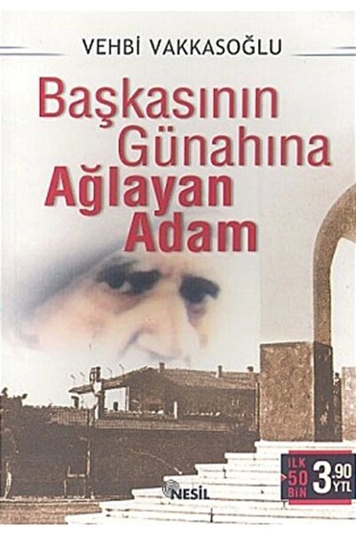 Nesil Yayınları Başkasının Günahına Ağlayan Adam