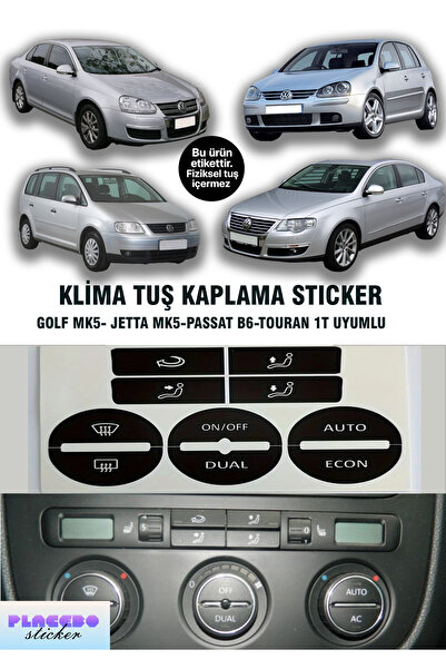 PLACEBO Vw Golf 5 – Jetta 5 – Passat B6 – Touran Klima Tuş Sticker Seti | Yıp...