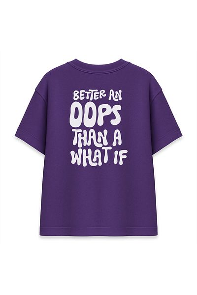 BOYANOVA Better an Oops Than a What if Women's Oversize Purple T-Shirt