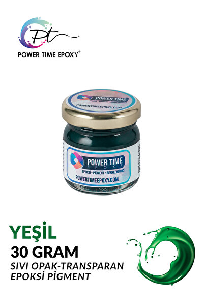 POWER TIME EPOXY Opak & Transparan Sıvı Pigment Boya 30 Gram/ Yeşil / Epoksi ...