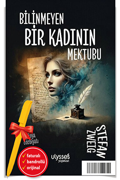 ULYSSES YAYINLARI Alfa Kalem+ Bilinmeyen Bir Kadının Mektubu (Stefan Zweig)-Y...
