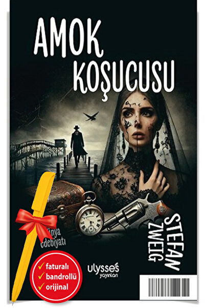 ULYSSES YAYINLARI Alfa Kalem+ Amok Koşucusu (Stefan Zweig)-YENİ ULYSSES Kitap
