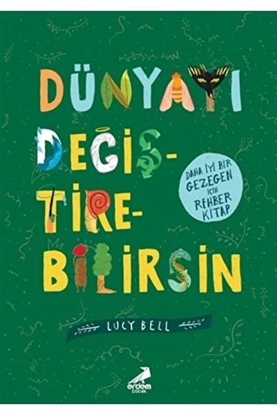 Erdem Çocuk Dünyayı Değiştirebilirsin