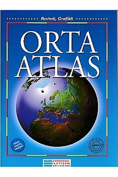 Evrensel İletişim Yayınları Orta Atlas - Resimli Grafikli Orta Atlas / Güncel