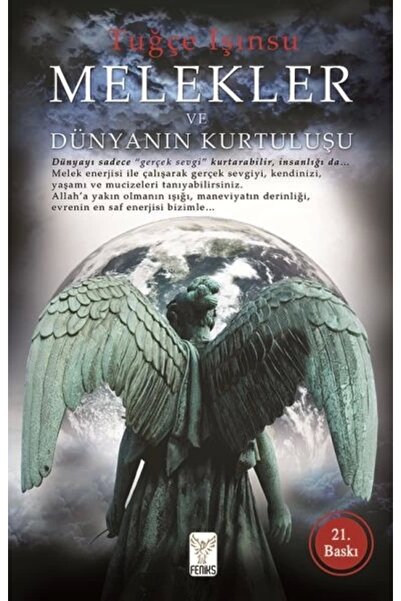 Feniks Yayınları Melekler Ve Dünyanın Kurtuluşu