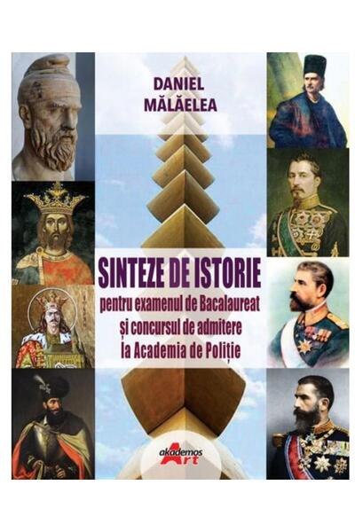 Editura Akademos Art Sinteze de istorie pentru examenul de Bacalaureat