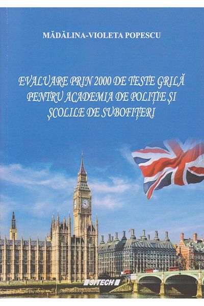 Editura Sitech Evaluare prin 2000 de teste grila pentru Academia