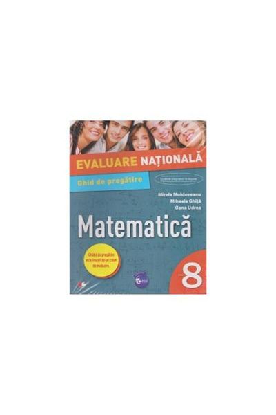 Editura Litera Educational Evaluare nationala. Matematica. Ghid de pregatire.