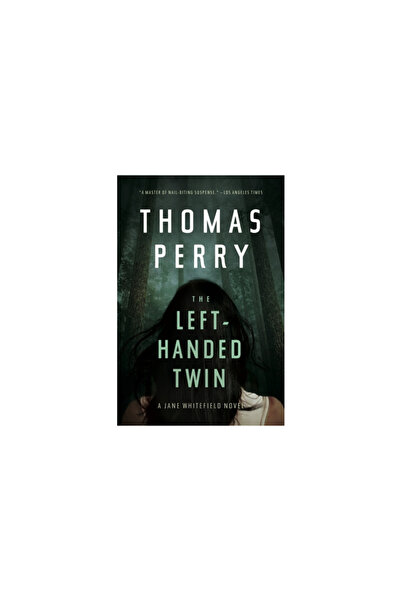 Mysterious Pr The Left-Handed Twin: A Jane Whitefield Novel