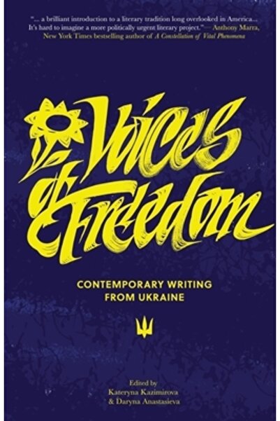 Chipstone Found Voices of Freedom: Contemporary Writing From Ukraine