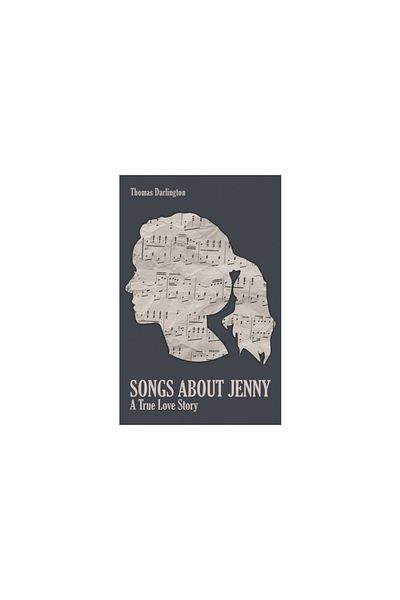 Westbow Pr Songs About Jenny: A True Love Story