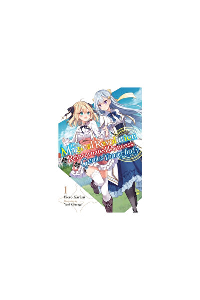 Yen Pr The Magical Revolution of the Reincarnated Princess and the Genius You...