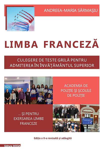 MEGA Limba franceza. Culegere de teste grila pentru adm